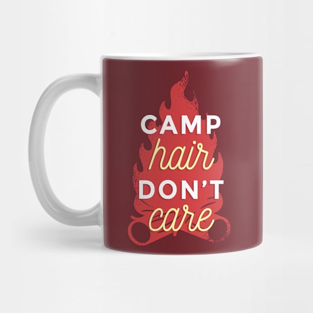 Camp Hair Don´t Care Funny Quote by LR_Collections